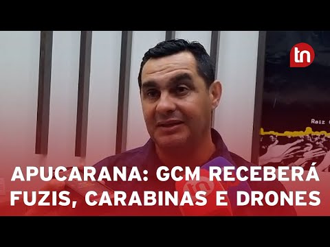 GCM de Apucarana receberá fuzis, carabinas e drones