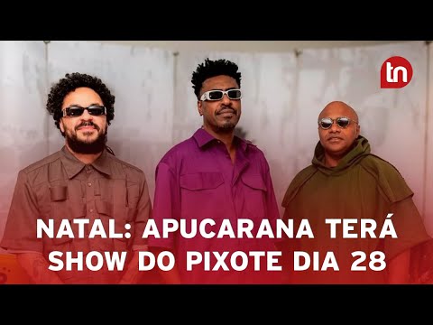 Apucarana terá show do Pixote no encerramento do Natal