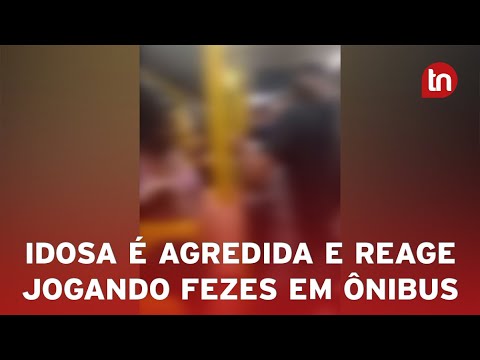 Idosa é agredida após defecar em ônibus e reage jogando fezes em homem
