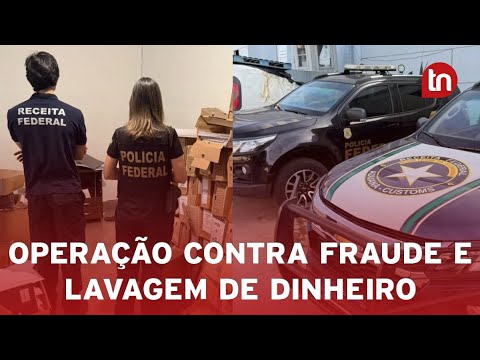 PF faz operação contra fraude em importações e lavagem de dinheiro