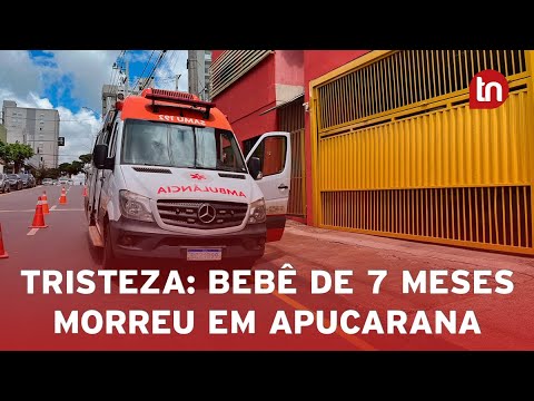 Bebê de 7 meses morre após passar mal em Apucarana