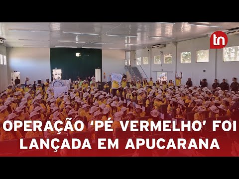 Operação 'Pé Vermelho' do Projeto Rondon é lançada em Apucarana