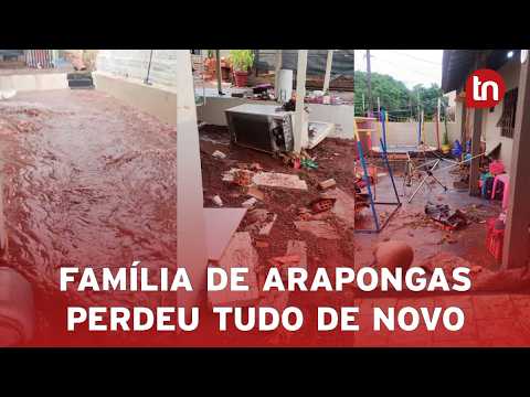 Enxurrada invade casa em Arapongas e família perde tudo pela 2ª vez em pocuo mais de um mês