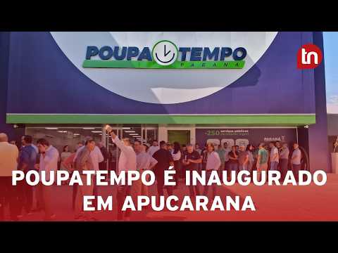 Governo do Estado inaugura unidade do Poupatempo em Apucarana