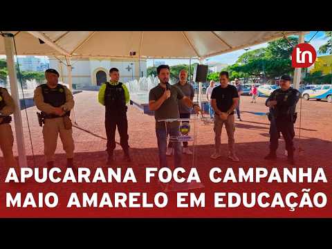 Apucarana abre campanha Maio Amarelo com foco em educação; vídeo