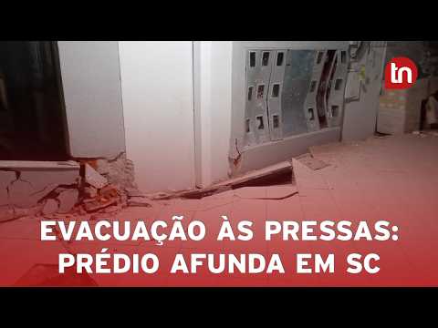Prédio em SC afunda, fere moradores e local é evacuado às pressas