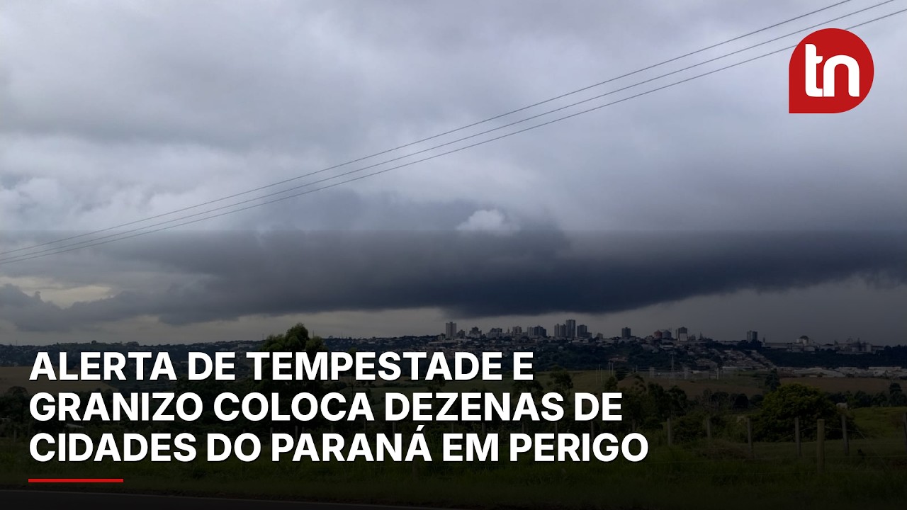 Alerta de tempestade e granizo coloca dezenas de cidades do Paraná em perigo