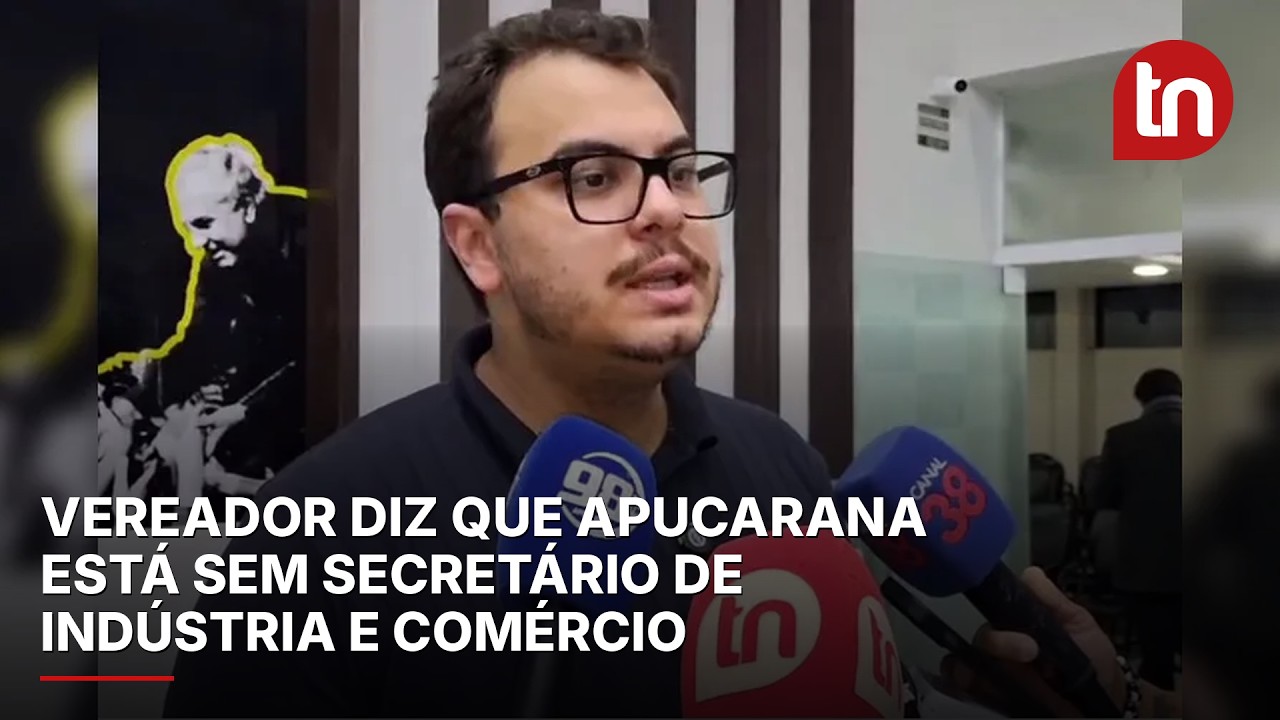 Vereador critica "secretário-tampão" na Indústria e Comércio de Apucarana