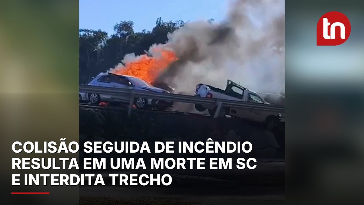 Colisão seguida de incêndio resulta em uma morte em SC e interdita trecho