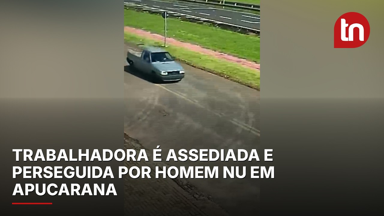 Trabalhadora é assediada e perseguida por homem nu em Apucarana