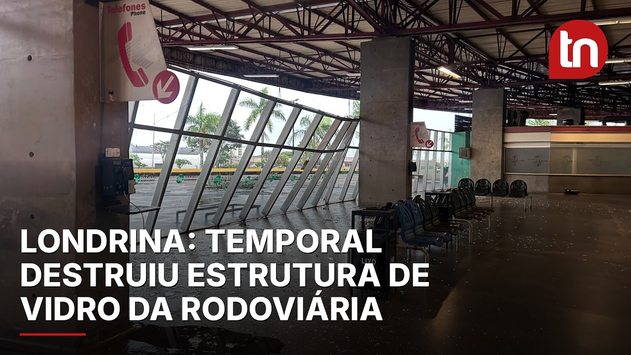 Temporal em Londrina destrói estrutura de vidro da Rodoviária