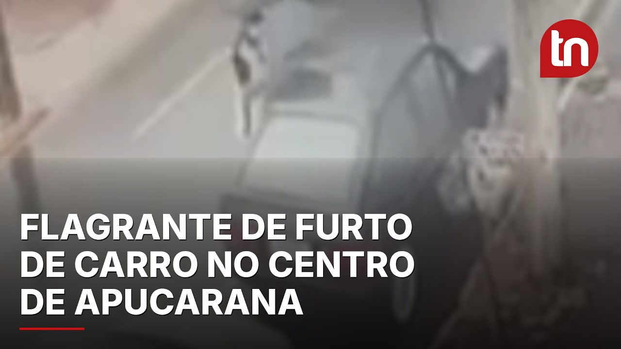 Câmera flagra furto de carro no centro de Apucarana