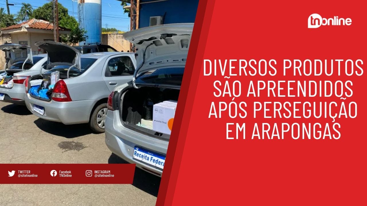 Diversos produtos são apreendidos após perseguição em Arapongas