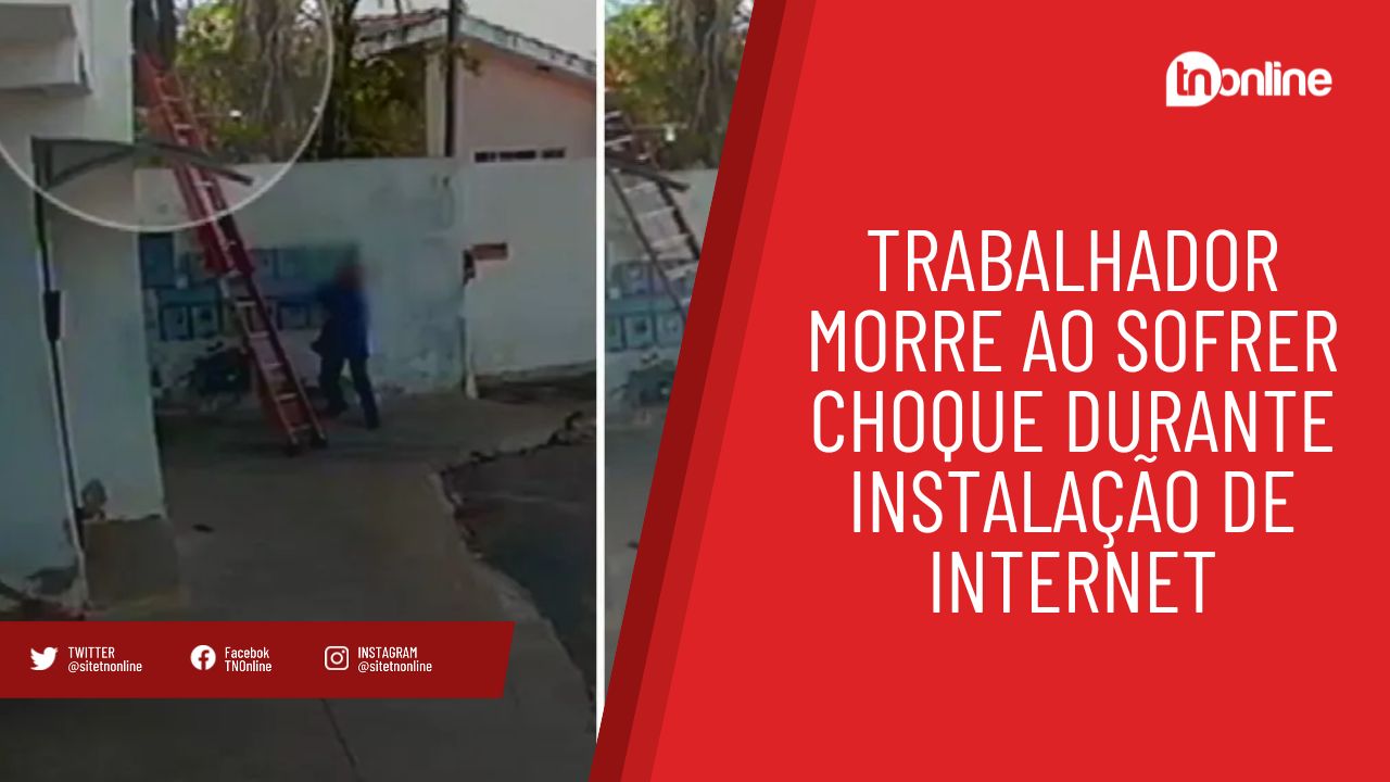 Trabalhador morre ao sofrer choque durante instalação de internet