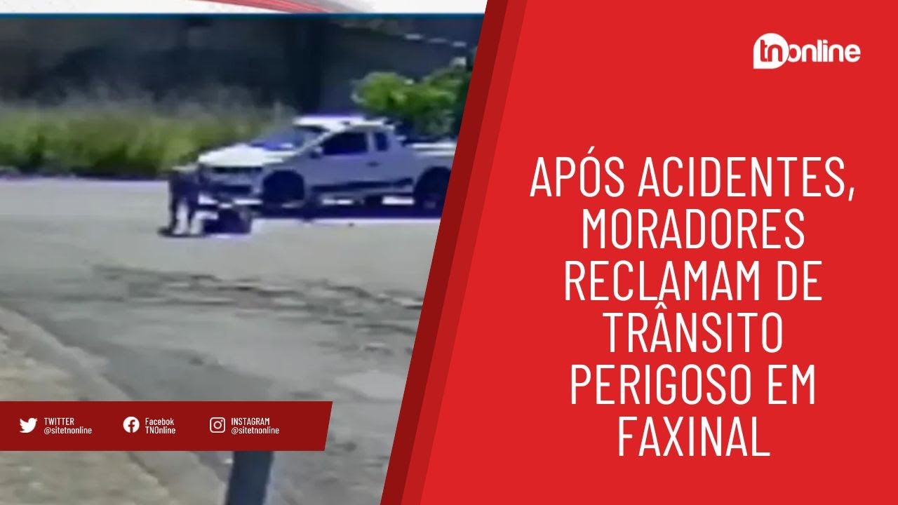 Após acidentes, moradores reclamam de trânsito perigoso em Faxinal