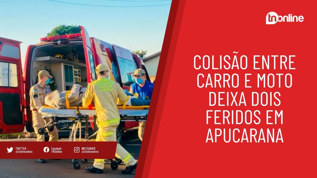 Colisão entre carro e moto deixa dois feridos em Apucarana