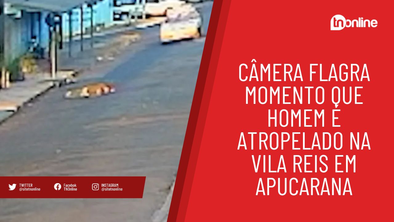 Câmera flagra momento que homem é atropelado na Vila Reis em Apucarana