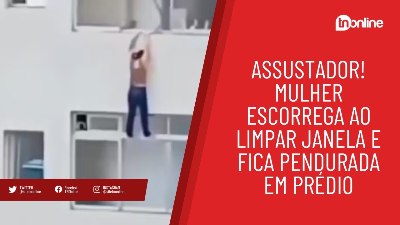 Assustador! Mulher escorrega ao limpar janela e fica pendurada