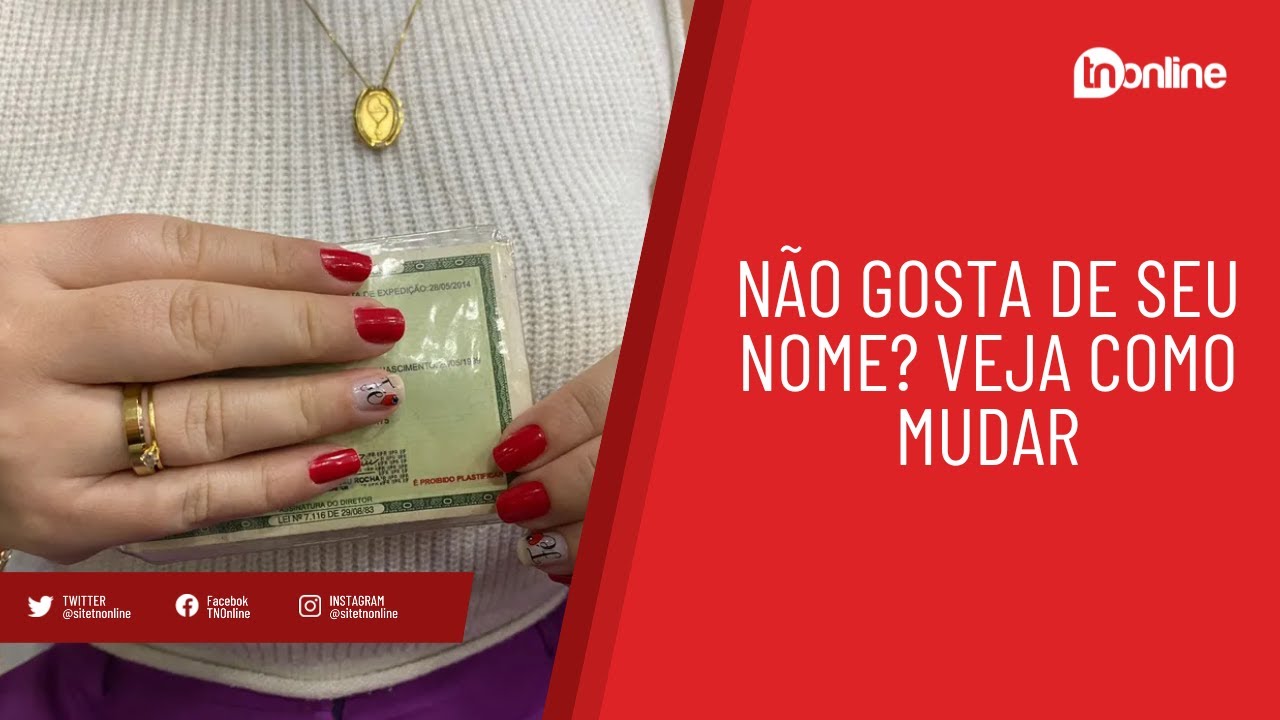 Não gosta de seu nome? Veja como mudar