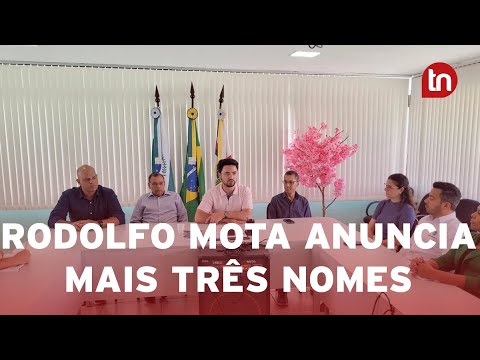 Rodolfo anuncia novos nomes que irão compor sua gestão; saiba quem são