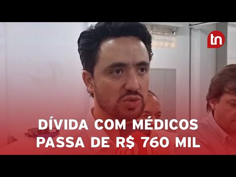 Prefeitura começa a pagar salários atrasados de médicos da UPA