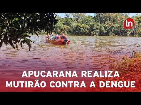 Apucarana realiza mutirão contra a dengue no Lago Jaboti