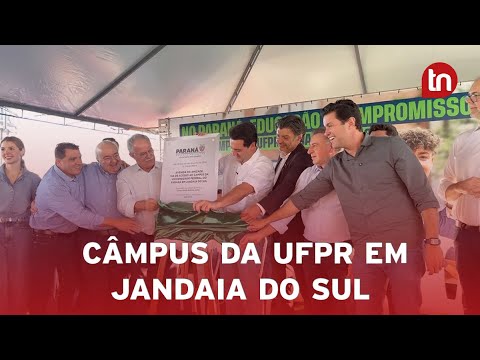 Governador assina ordem serviço para campus da UFPR em Jandaia do Sul