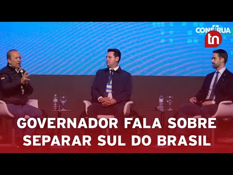 Governador de SC brinca sobre separar região sul do Brasil