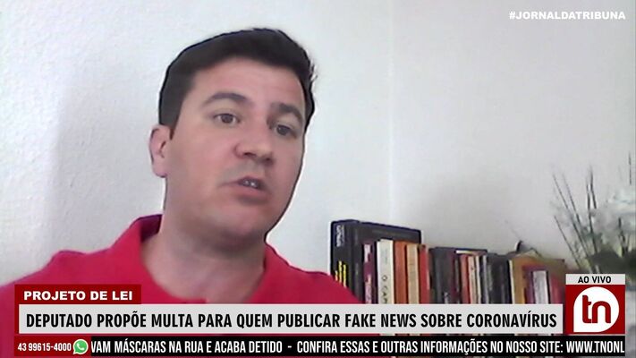 Deputado Arilson Chiorato Propõe multa para quem publicar fake news sobre coronavírus