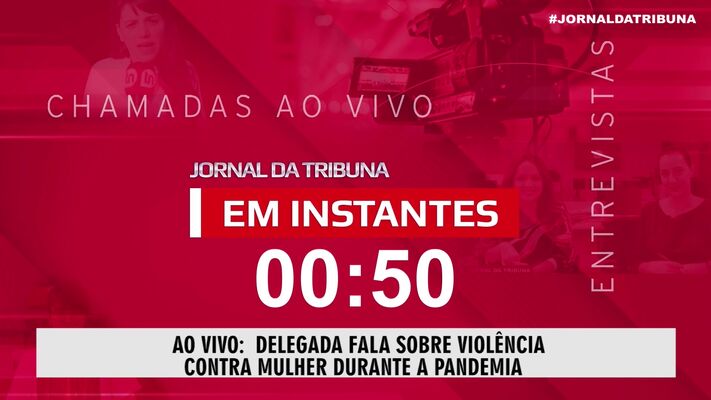 Delegada fala sobre a violência contra a mulher durante a pandemia