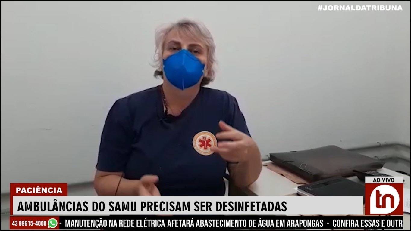 Ambulâncias do SAMU precisam ser desinfetadas