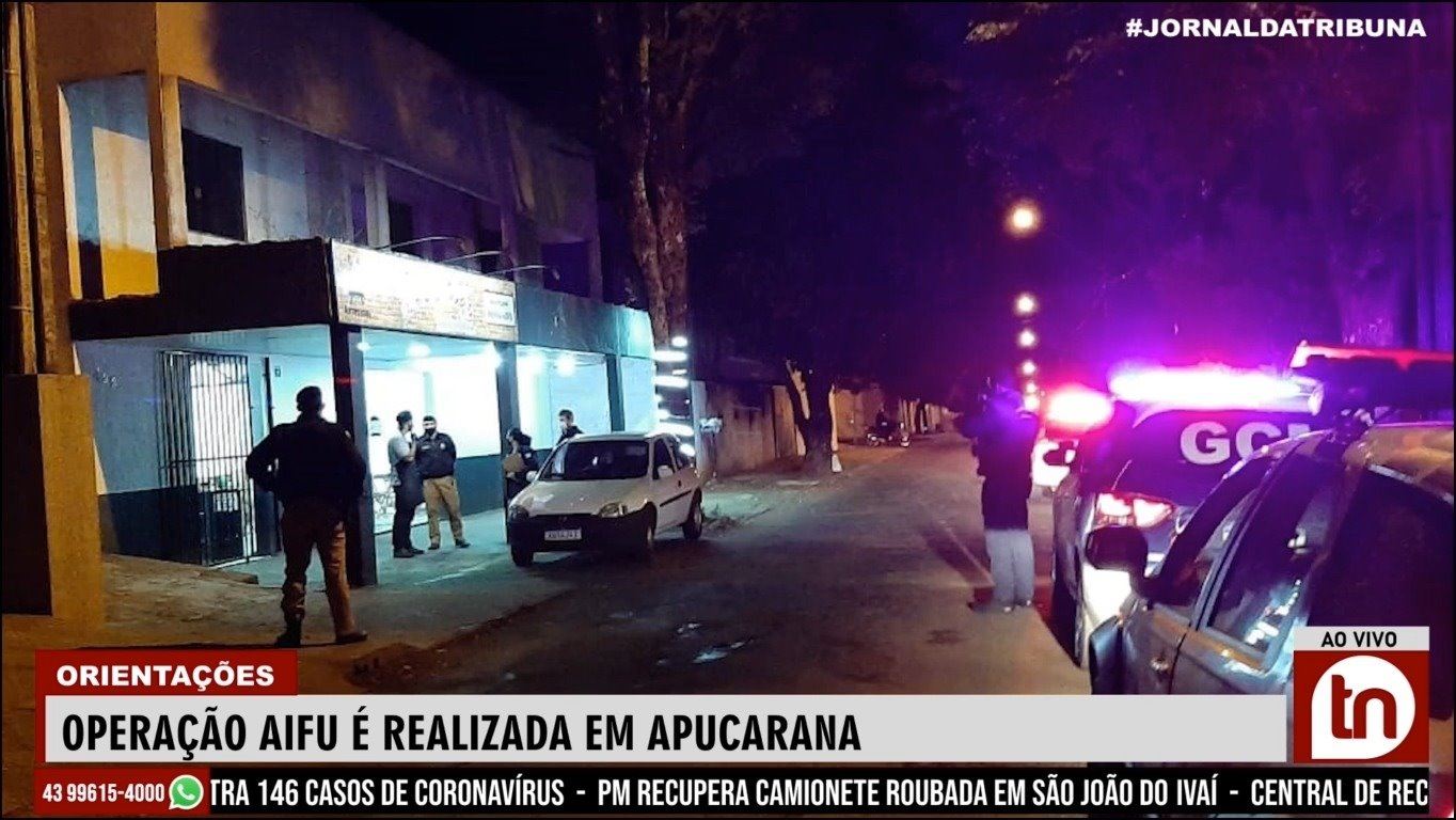Operação AIFU é realizada em Apucarana