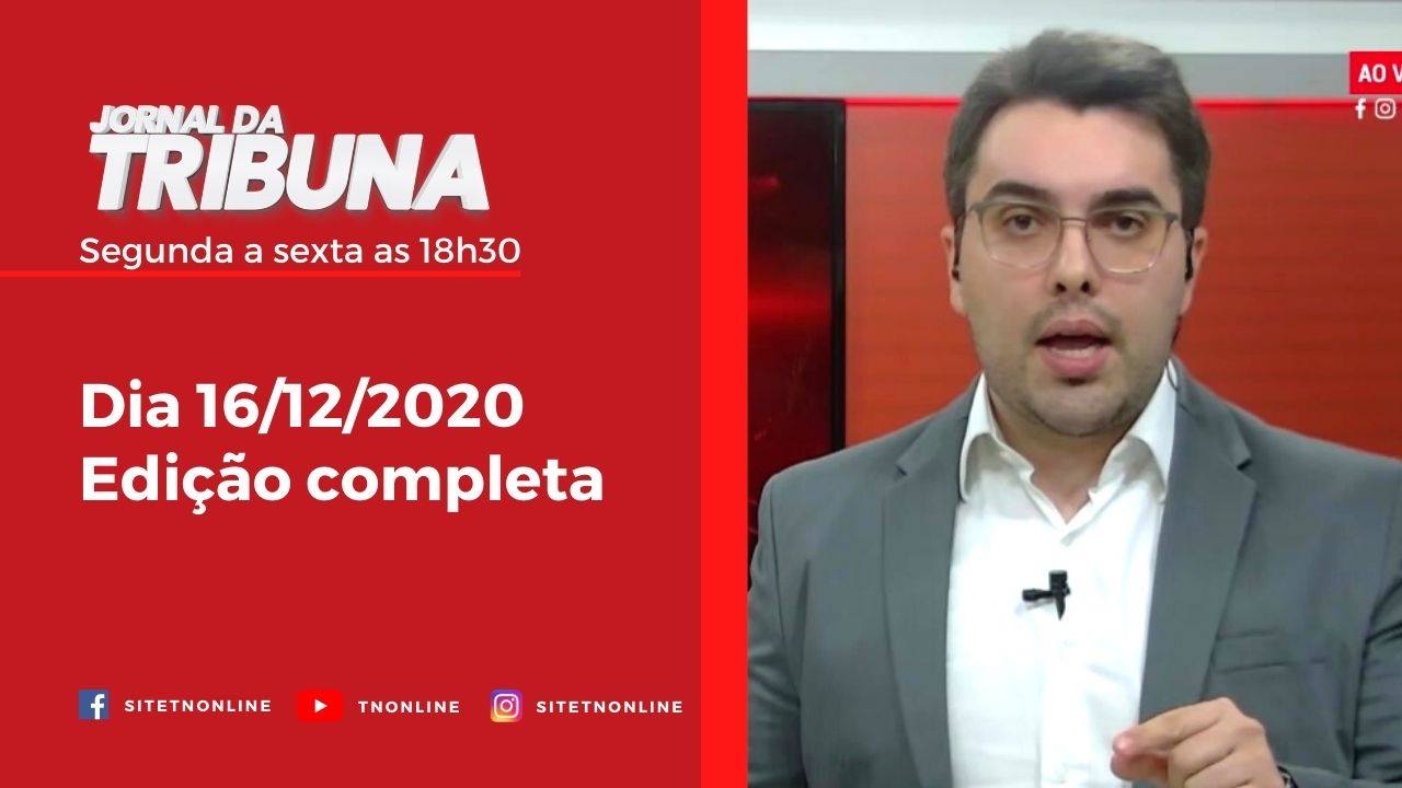 Confira as notícias desta quarta-feira (16/12) no Jornal da Tribuna.
