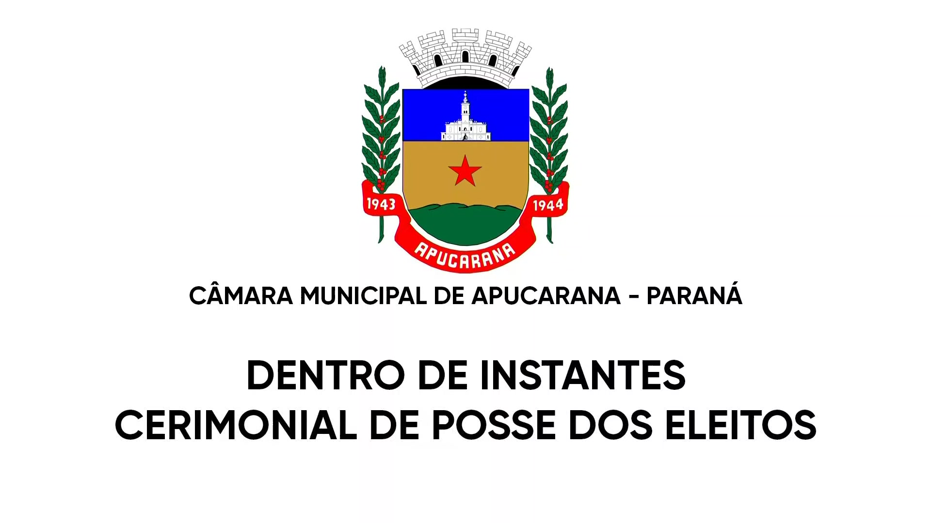 Cerimonial da posse dos candidatos eleitos de Apucarana