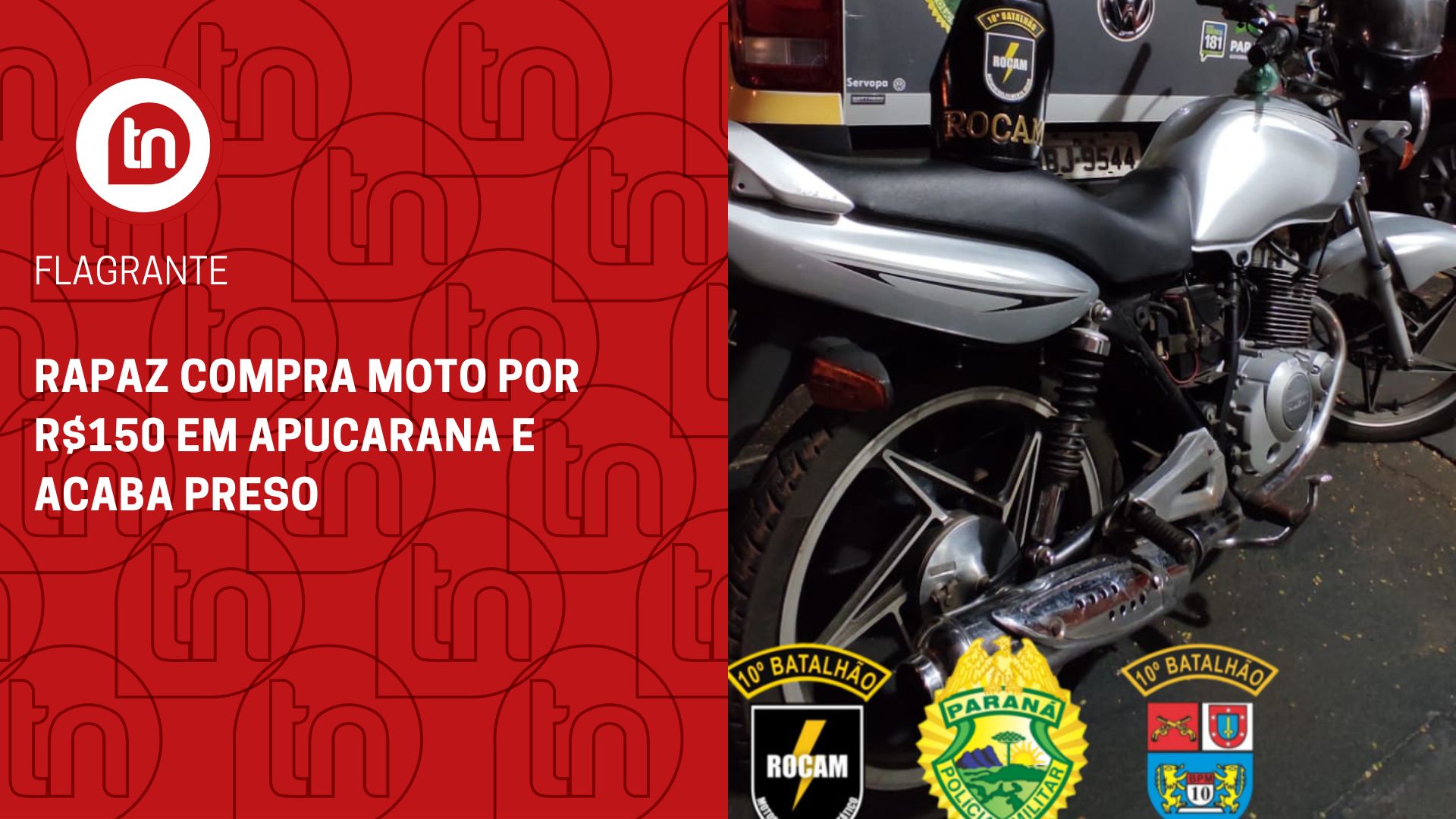 Rapaz compra moto por R$150 em Apucarana e acaba preso