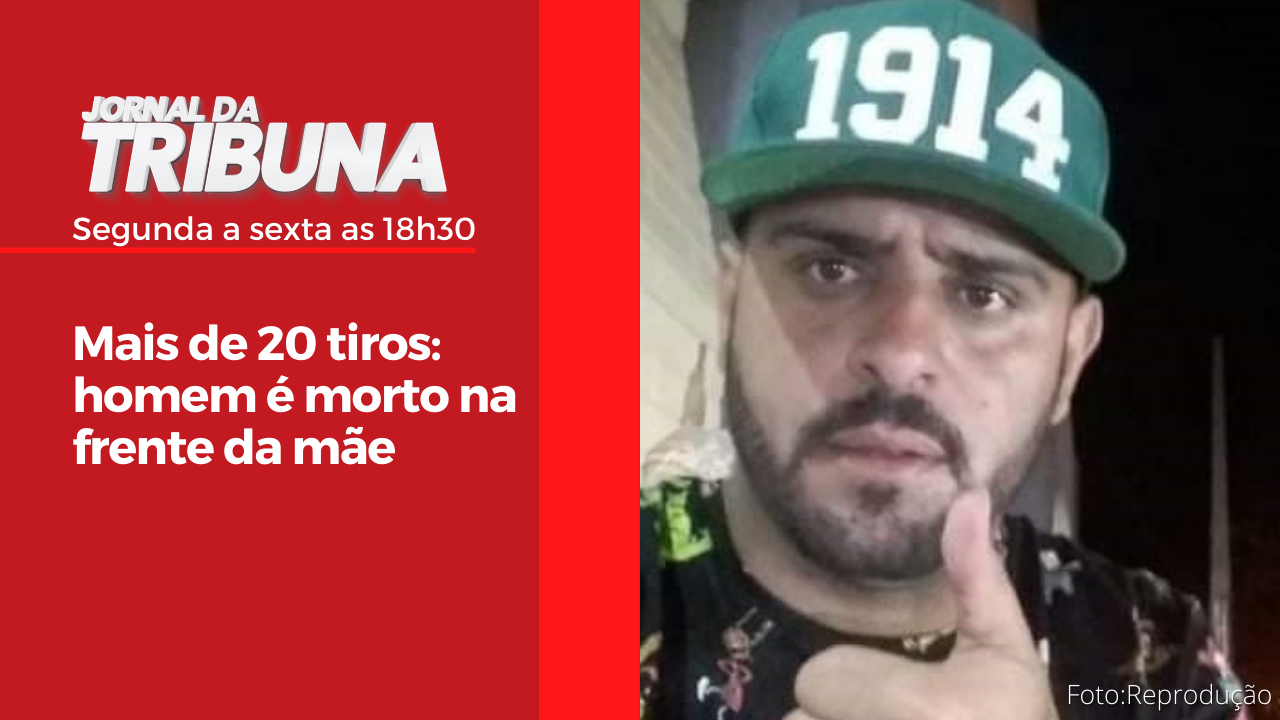 Mais de 20 tiros: homem é morto na frente da mãe