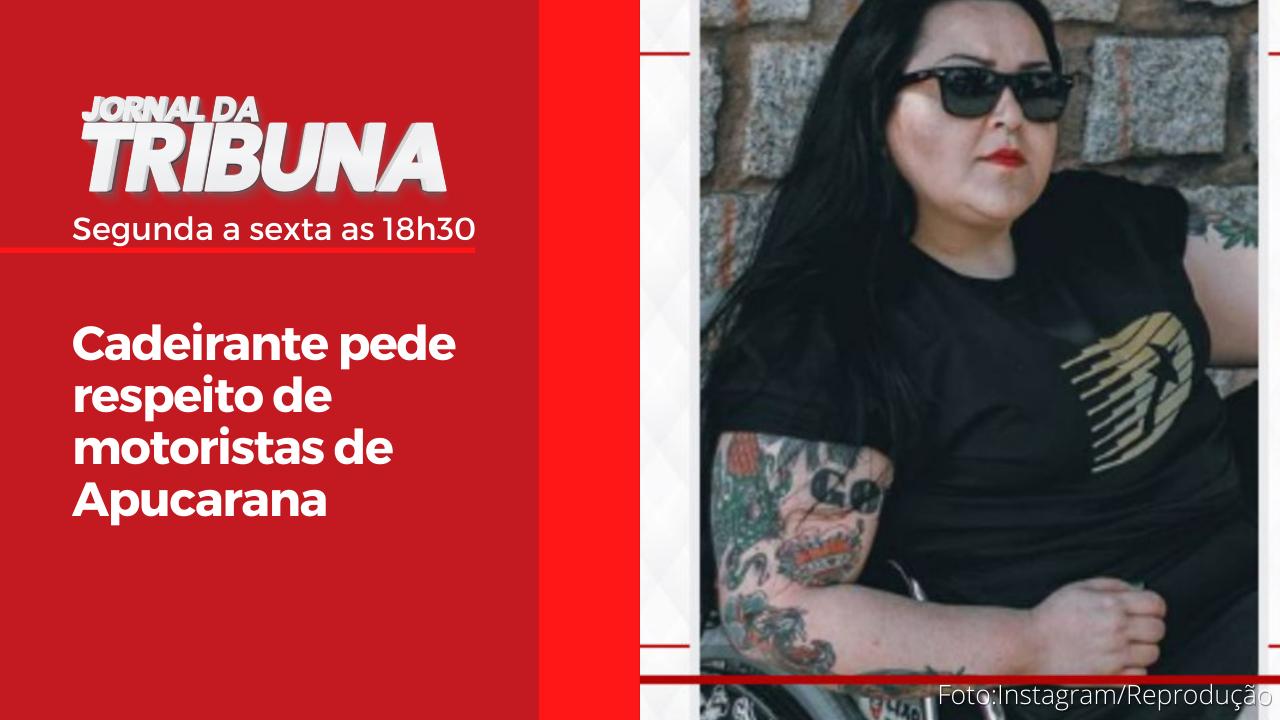 Cadeirante pede respeito de motoristas de Apucarana