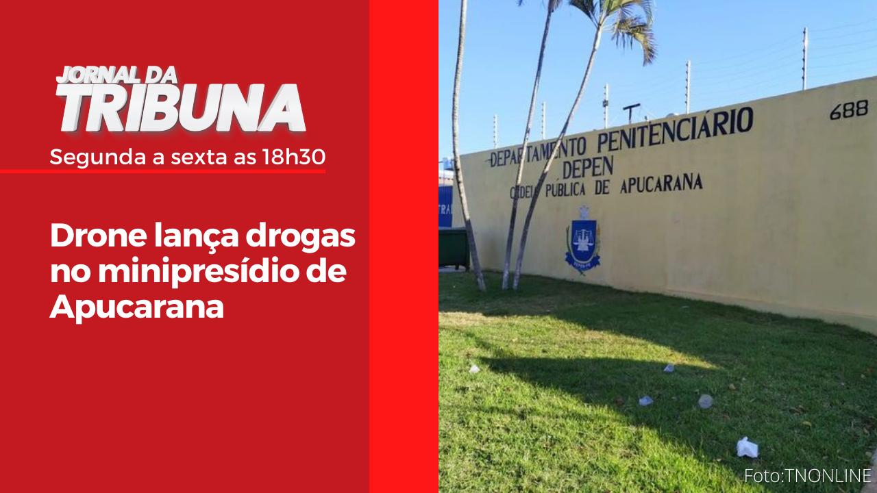 Drone lança drogas no minipresídio de Apucarana