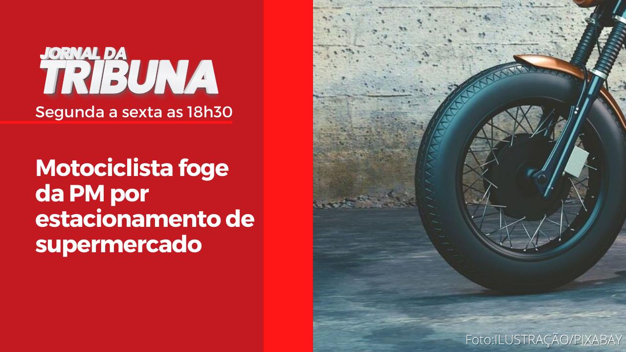 Motociclista foge da PM por estacionamento de supermercado