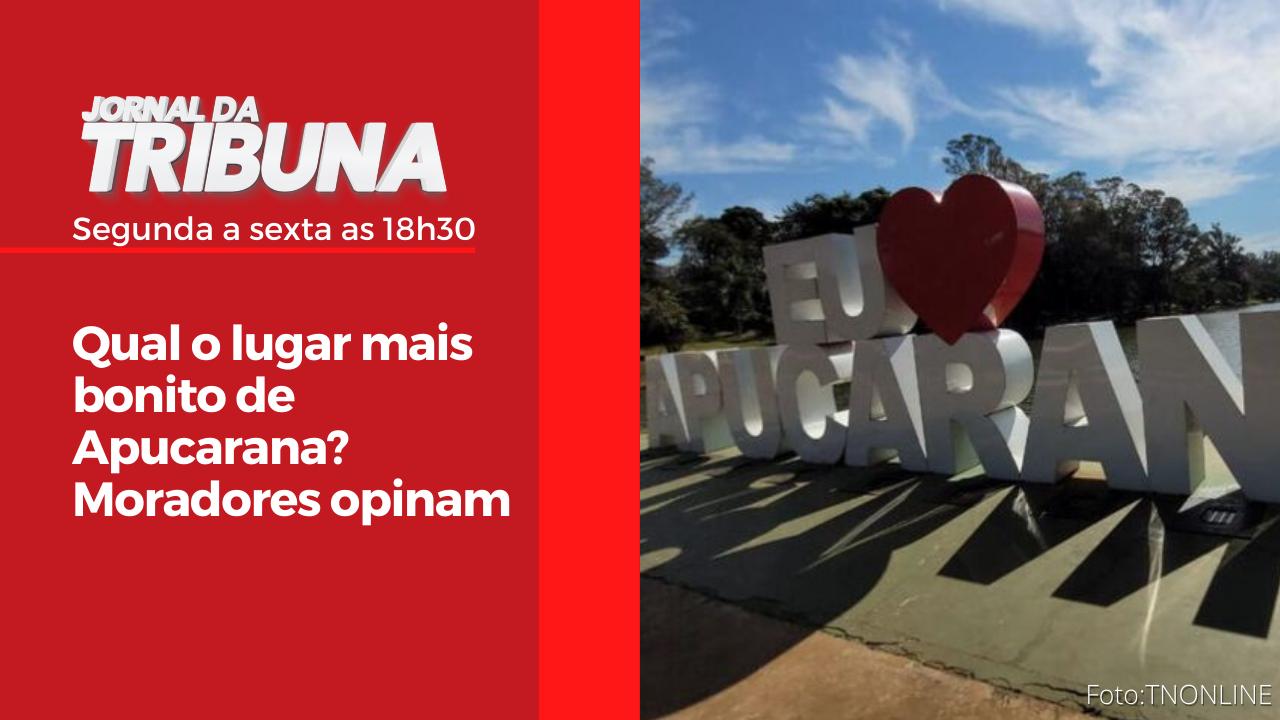 Qual o lugar mais bonito de Apucarana? Moradores opinam