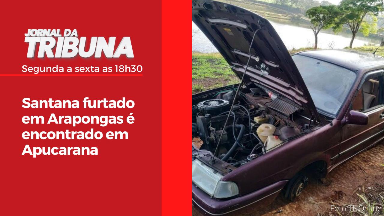 Santana furtado em Arapongas é encontrado em Apucarana