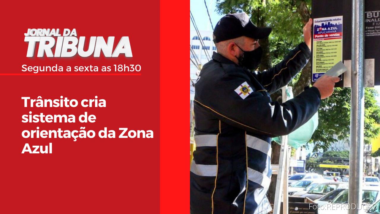 Trânsito cria sistema de orientação da Zona Azul