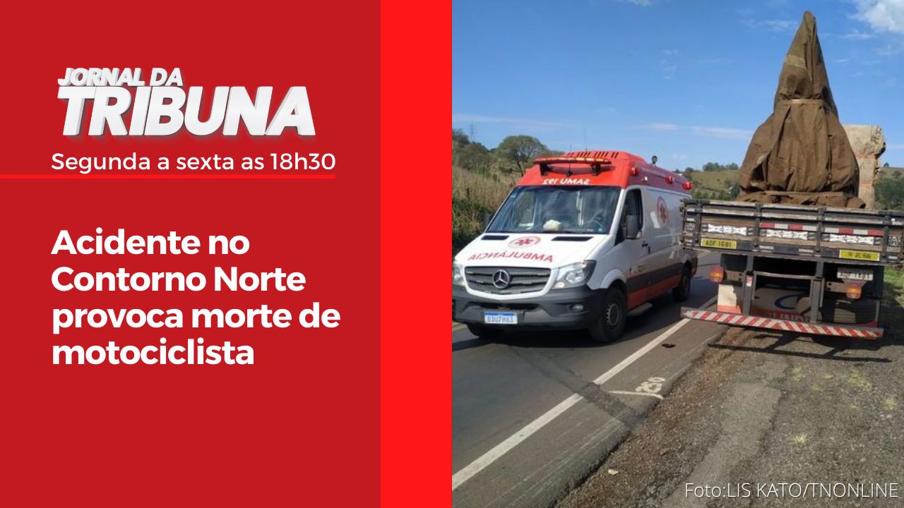 Acidente no Contorno Norte provoca morte de motociclista