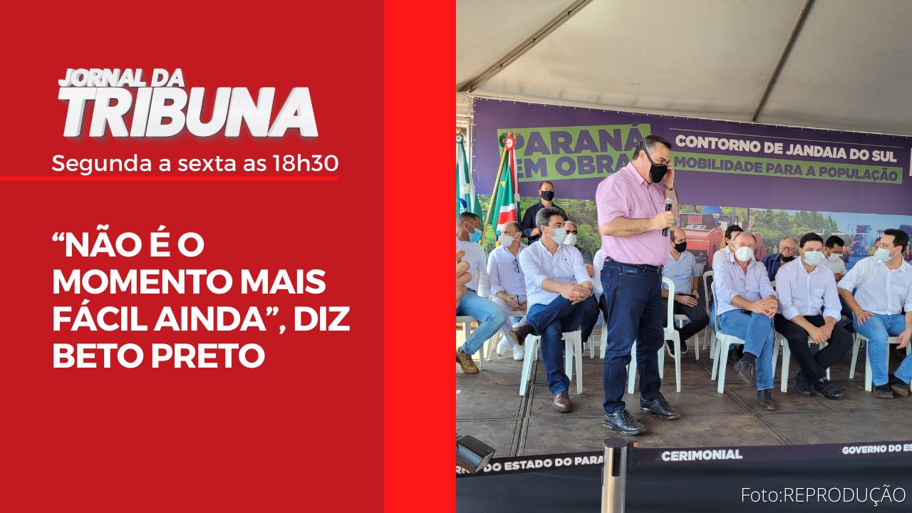 “NÃO É O MOMENTO MAIS FÁCIL AINDA”, DIZ BETO PRETO