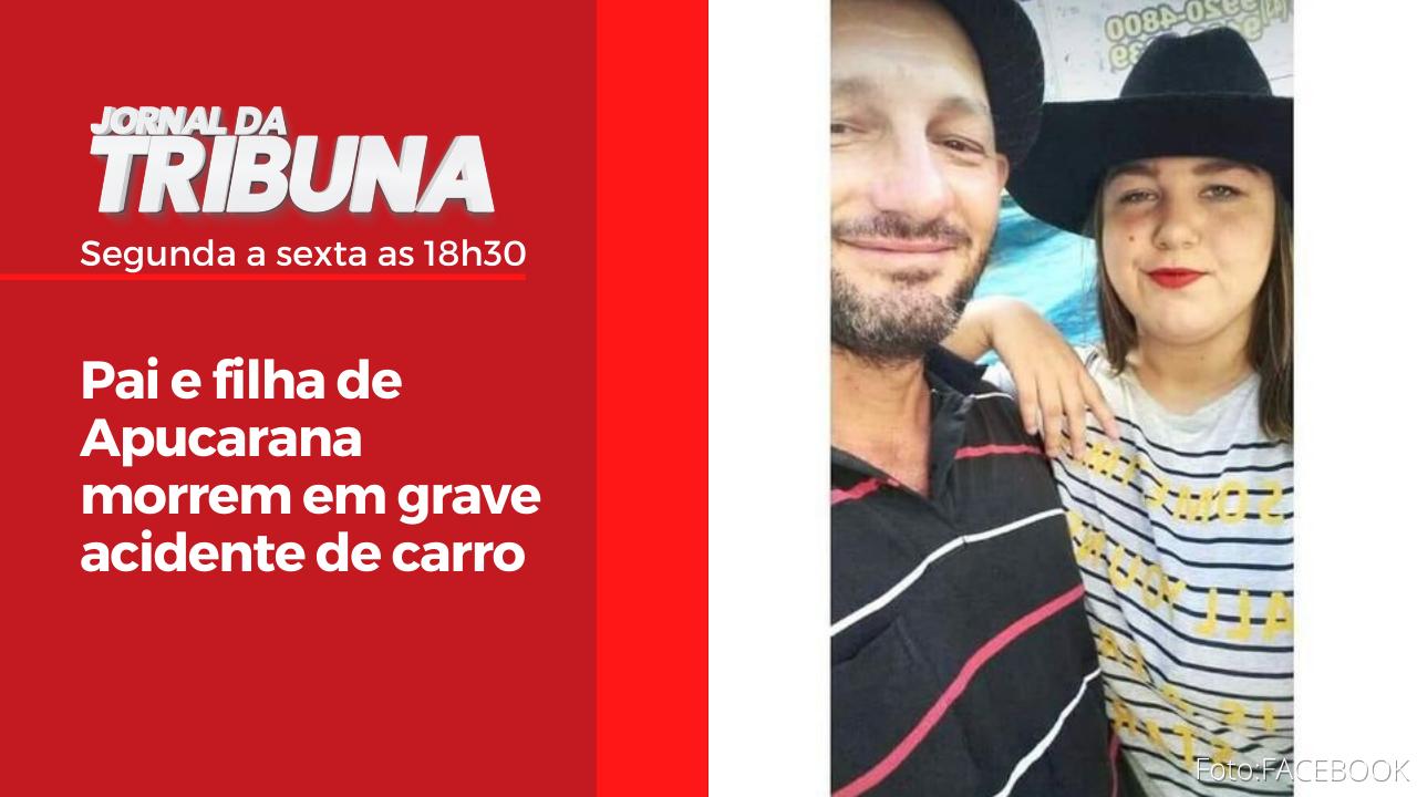 Pai e filha de Apucarana morrem em grave acidente de carro