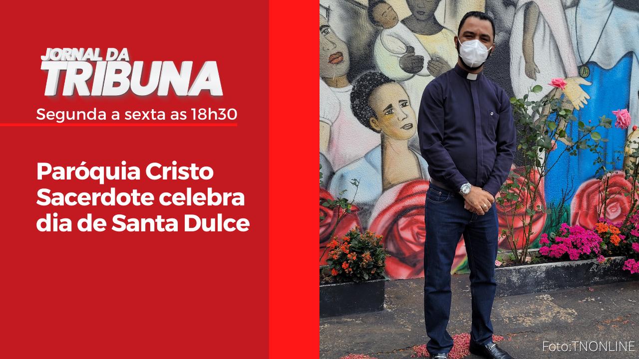 Paróquia Cristo Sacerdote celebra dia de Santa Dulce