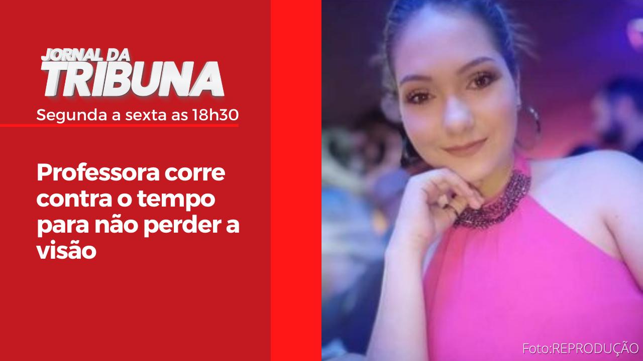 Professora corre contra o tempo para não perder a visão