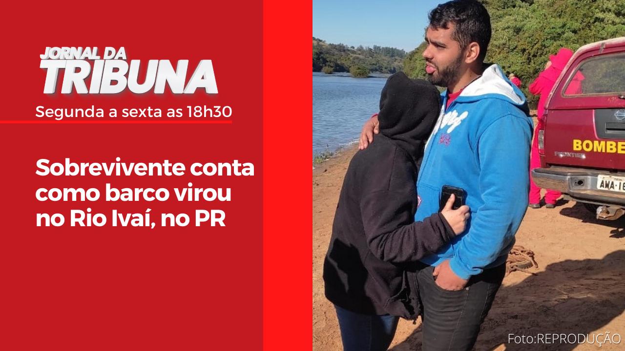 Sobrevivente conta como barco virou no Rio Ivaí, no PR