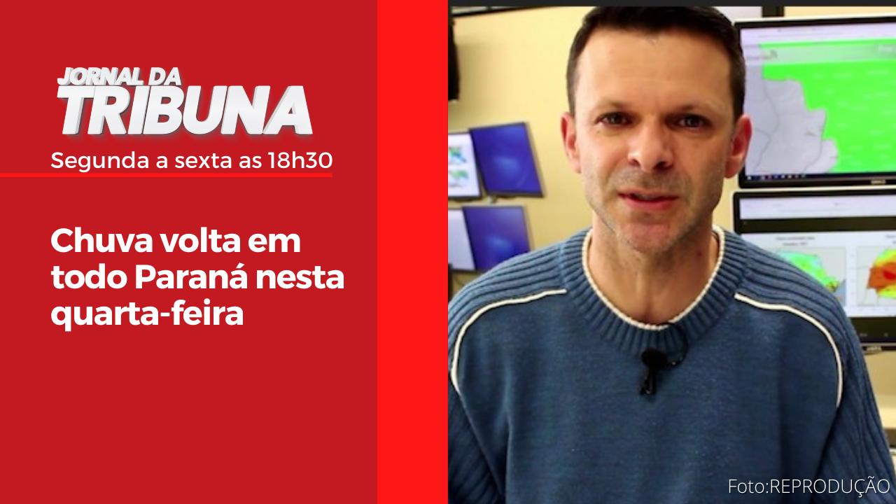 Chuva volta em todo Paraná nesta quarta-feira