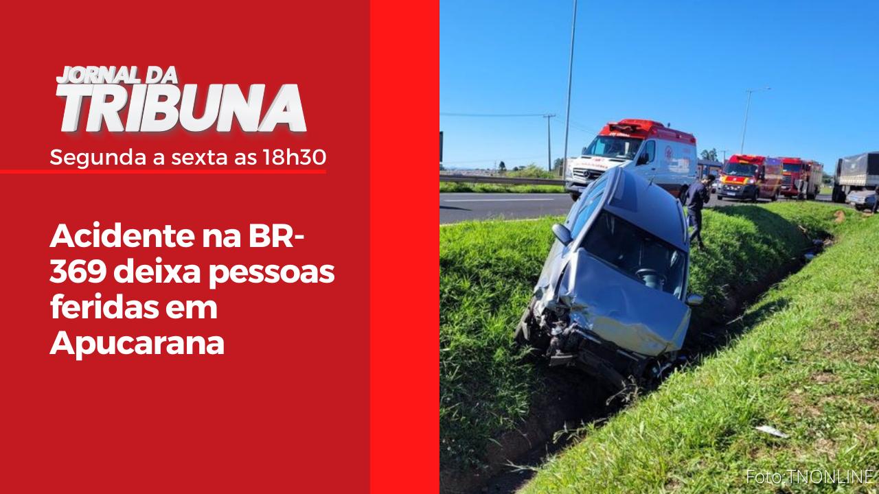 Acidente na BR-369 deixa pessoas feridas em Apucarana
